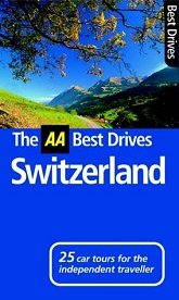 Buy The AA Best Drives guide to Switzerland
